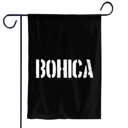 Bohica Funny Military Slang Veteran Gift Bohicamil Garden Flags