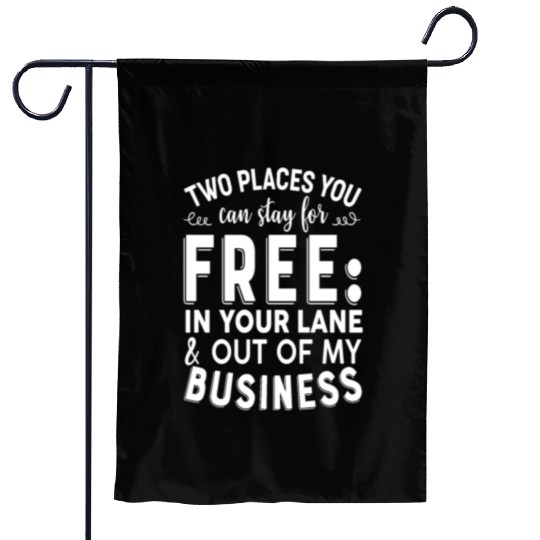 Two Places You Can Stay For Free Funny Business Garden Flags