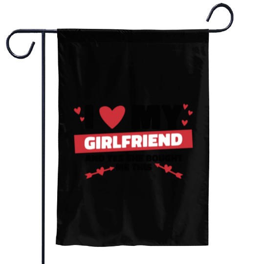 I love my girlfriend and yes she bought me this Garden Flags