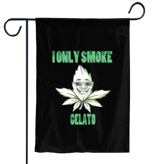 I ONLY SMOKE GELATO Garden Flags