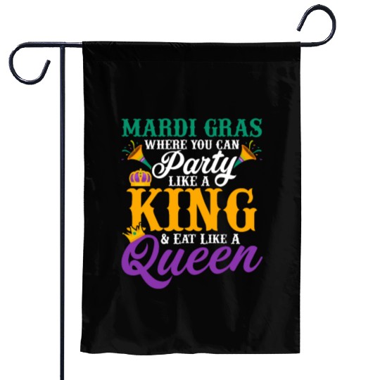 Mardi Gras Where You Can Party Like A King Parade Garden Flags