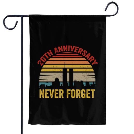 Never Forget 9 11 20th Anniversary Garden Flags
