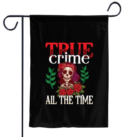 True Crime Murder Spy Crime Interest Gift Idea Garden Flags