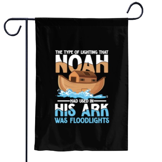 Noah Had Used In His Ark Was Floodlights Garden Flags