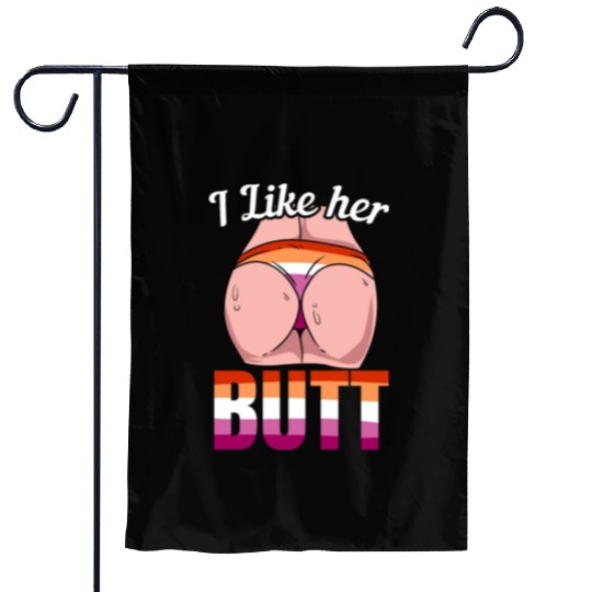 I Like Her Butt Lesbian LGBT Pride Lesbian Rainbow Garden Flags