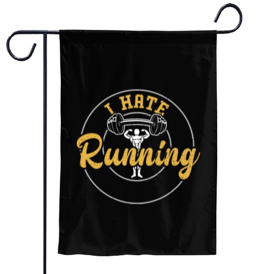 I Hate Running - Gym Garden Flags