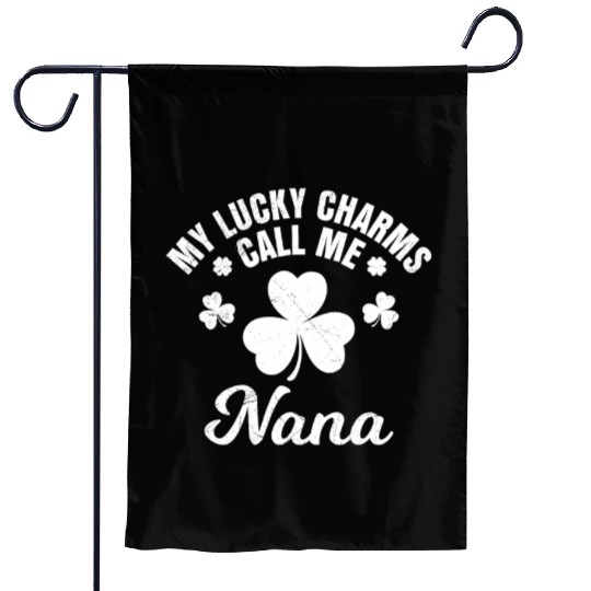 My lucky charms call me Nana Garden Flags