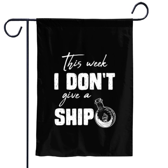 I don't give a ship cruise vacation spring break Garden Flags