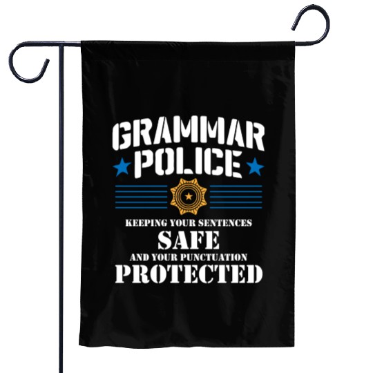 Grammer Police - English Teacher Garden Flags
