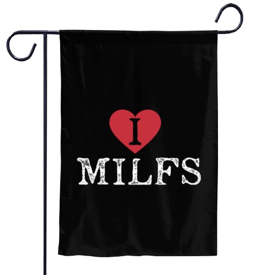 I Heart Milfs Garden Flags