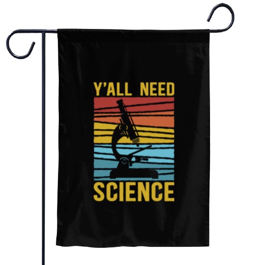 Biology Biologist Microscope Y'all Need Science Garden Flags