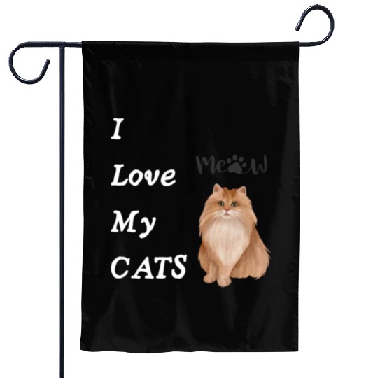 I love my cats - Meow Garden Flags