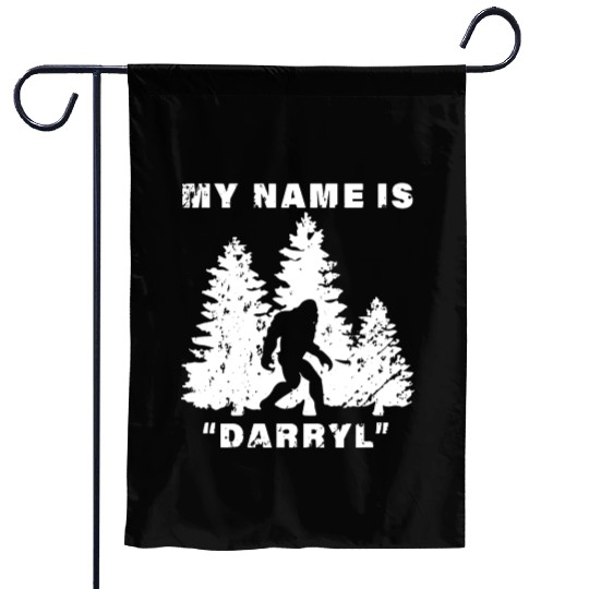 My Name Is Darryl Bigfoot Garden Flags