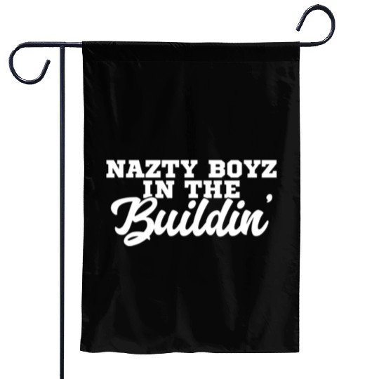 Nazty Boyz in the Buildin Coach Gang Wear Black Garden Flags
