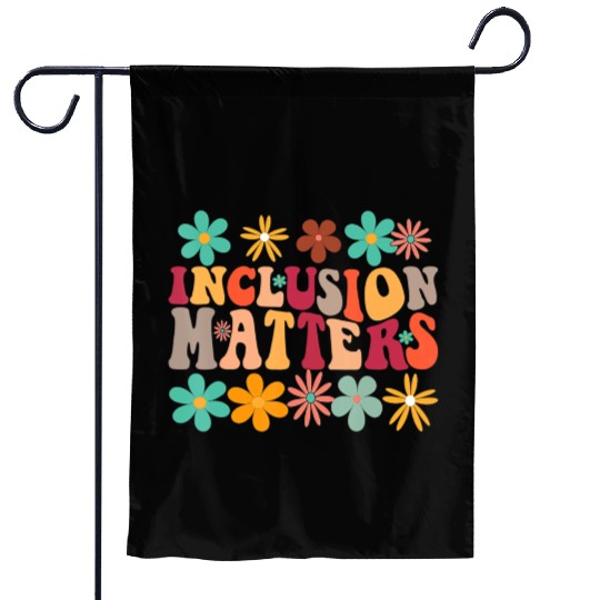 Inclusion Matters Special Ed Teacher Autism Garden Flags