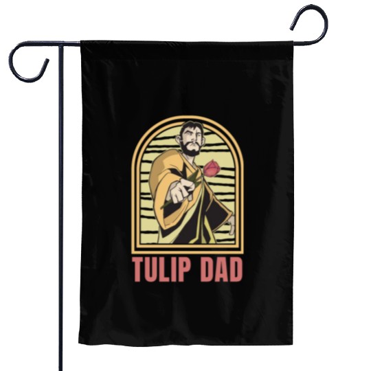 Tulip Gardening Dad Garden Flags