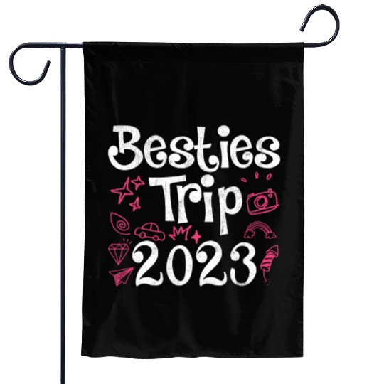 Besties Trip 2023 Summer Vacation Spring Break Garden Flags