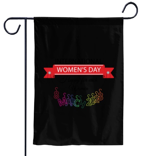 INTERATIONAL WOMEN'S DAY 8 MARCH 2023 For Women Garden Flags