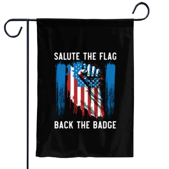 Salute The Flag Back The Badge Cop Law Enforcement Garden Flags
