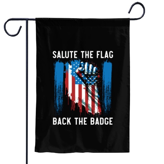 Salute The Flag Back The Badge Cop Law Enforcement Garden Flags