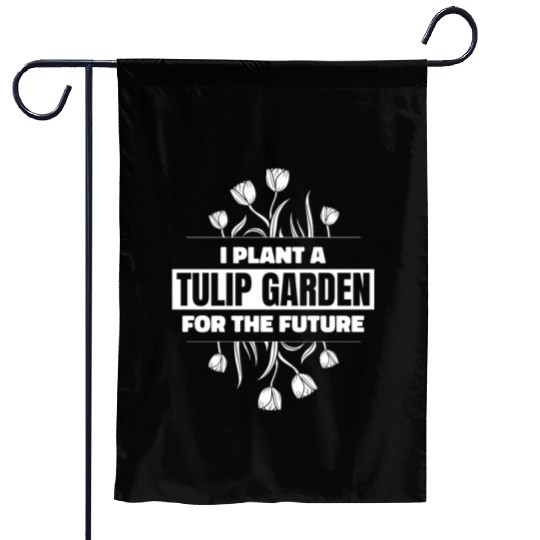 Tulip Gardening Tulips Garden Flags