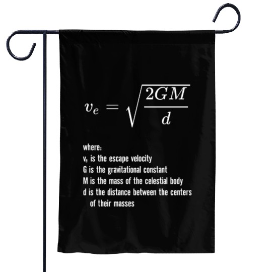 Escape Velocity Gravity Physics Rocket Science Garden Flags