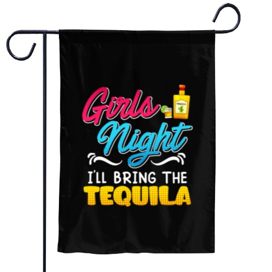 Girls Night I'll bring the Tequila Spring Break Garden Flags