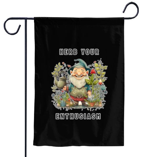 Herb Your Enthusiasm Garden Gnome - Herb Garden Garden Flags