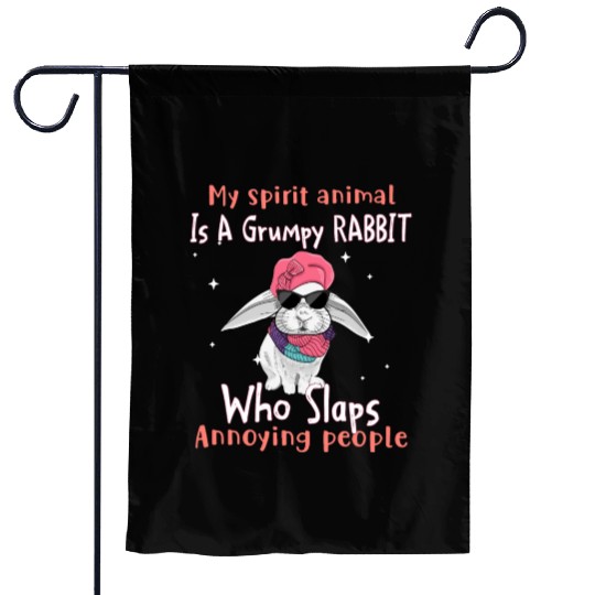 My Spirit animal Is A Grumpy Rabbit Garden Flags