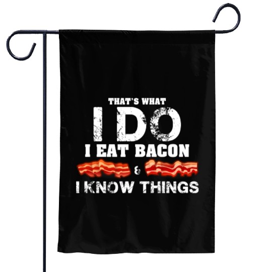 I Eat Bacon Funny Bacon Lover Gift Garden Flags