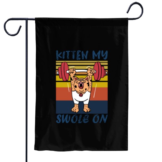 Kitten My Swole On Funny Gym Cat Meme Garden Flags