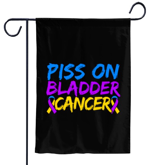 Piss On Bladder Cancer Awareness Month Garden Flags