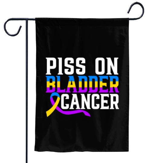Piss On Bladder Cancer Awareness Month Garden Flags