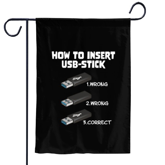 How To Insert USB Stick Funny Programmer Meme Garden Flags