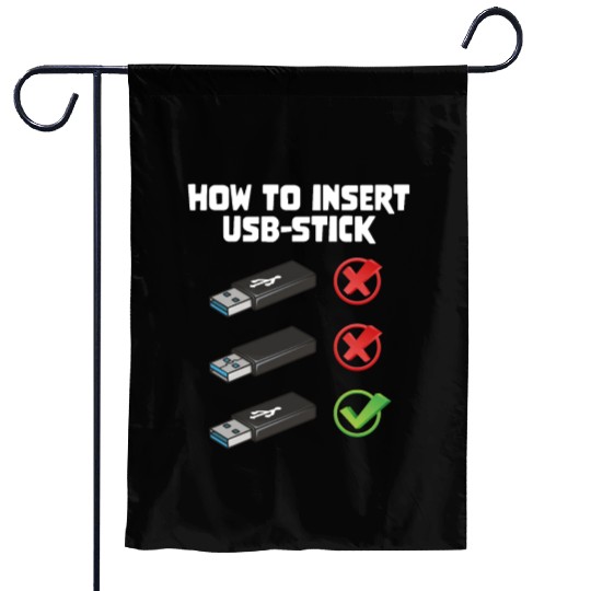 How To Insert USB Stick Funny Programmer Meme Garden Flags