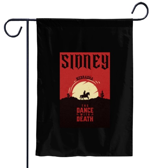 Sidney Nebraska wild west town Garden Flags