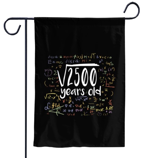 50th Birthday Square Root of 2500: 50 Years Old Garden Flags
