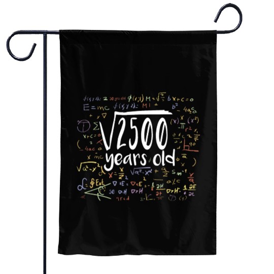 50th Birthday Square Root of 2500: 50 Years Old Garden Flags