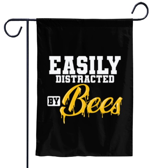Beekeeper Honey Easily Distracted by Bees Garden Flags