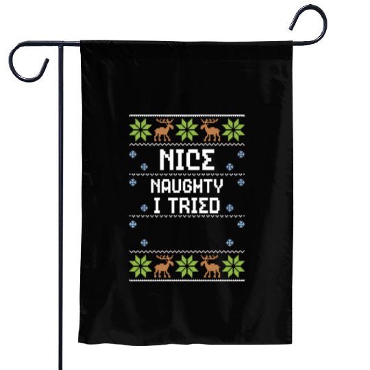 Nice Naughty I Tried Garden Flags