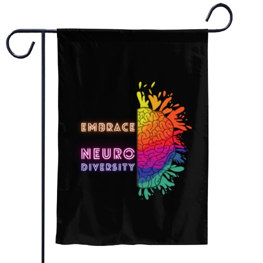 NEURODIVERSITY embrace brain awareness Garden Flags