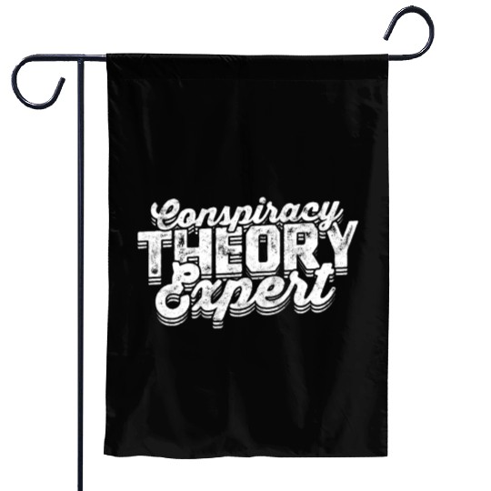 Conspiracy Theorist Theory Science Fiction Garden Flags