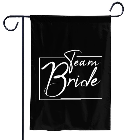 Team Bride bachelorette party Garden Flags