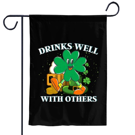 Drinks Well With Others St. Patrick's DayT-Garden Flags