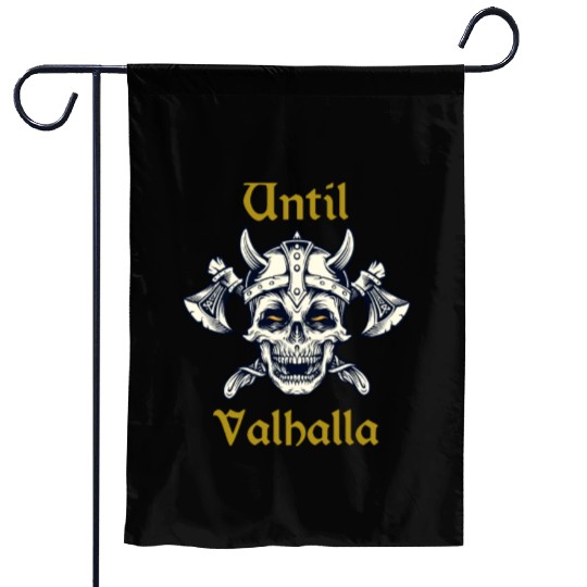 Until Valhalla Garden Flags