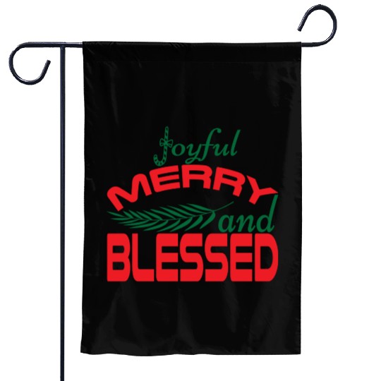 joyful merry and blessed Garden Flags