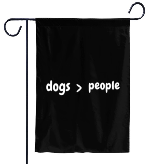 dogs>people Garden Flags