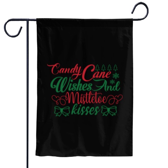 Candy Cane Wishes And Mistletoe Kisses Garden Flags