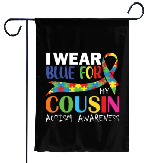 I wear Blue For My Cousin Autism Awareness Garden Flags