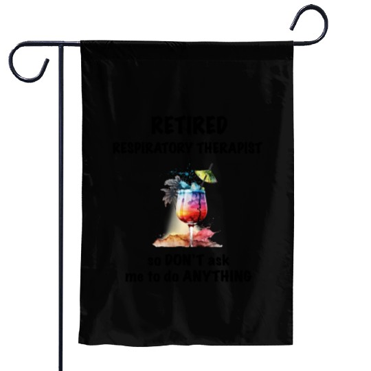 Retired Respiratory Therapist Vacation Tropical Co Garden Flags